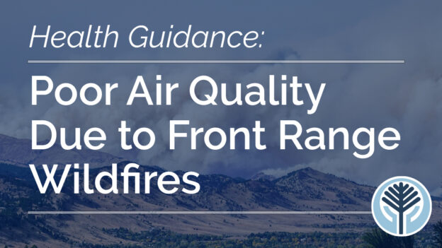 Health Guidance: Poor Air Quality Due to Wildfires