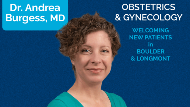 Meet Dr. Burgess, OB / GYN in Longmont and Boulder, CO