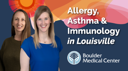 Allergy, Asthma & Immunology Care for Kids and Adults in Louisville, CO